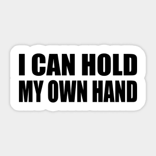 I can hold my own hand song lyrics Sticker